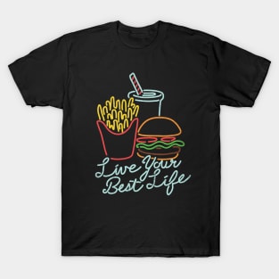 Live Your Best Life T-Shirt